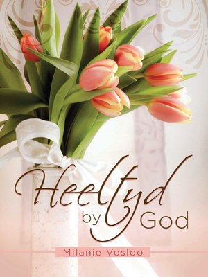 cover image of Heeltyd by God